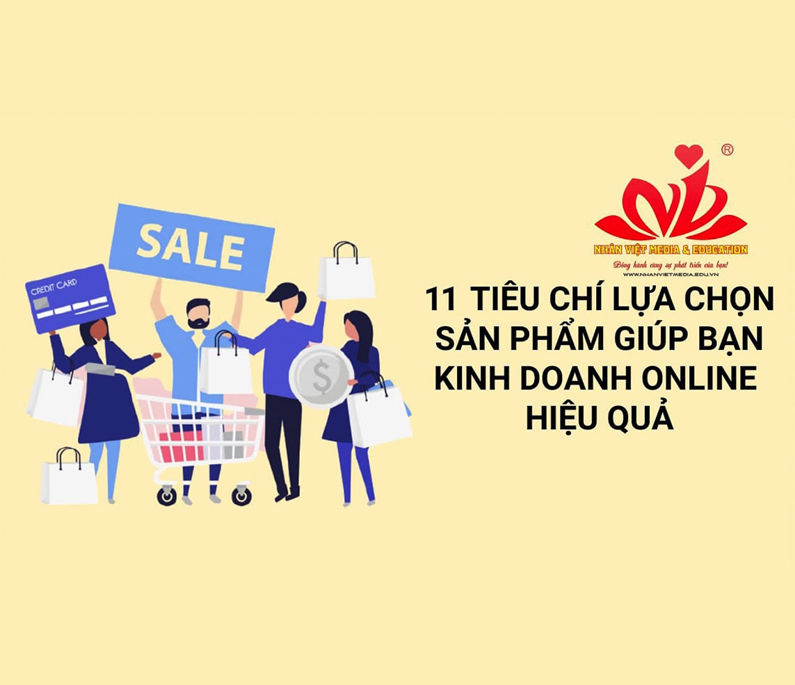 11 Tiêu chí chọn sản phẩm kinh doanh online