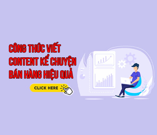 Công thức viết content kể chuyện bán hàng hiệu quả